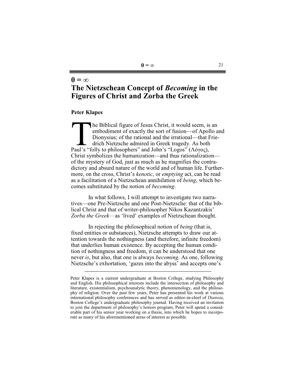 The Nietzschean Concept of Becoming in the Figures of Christ and Zorba the Greek