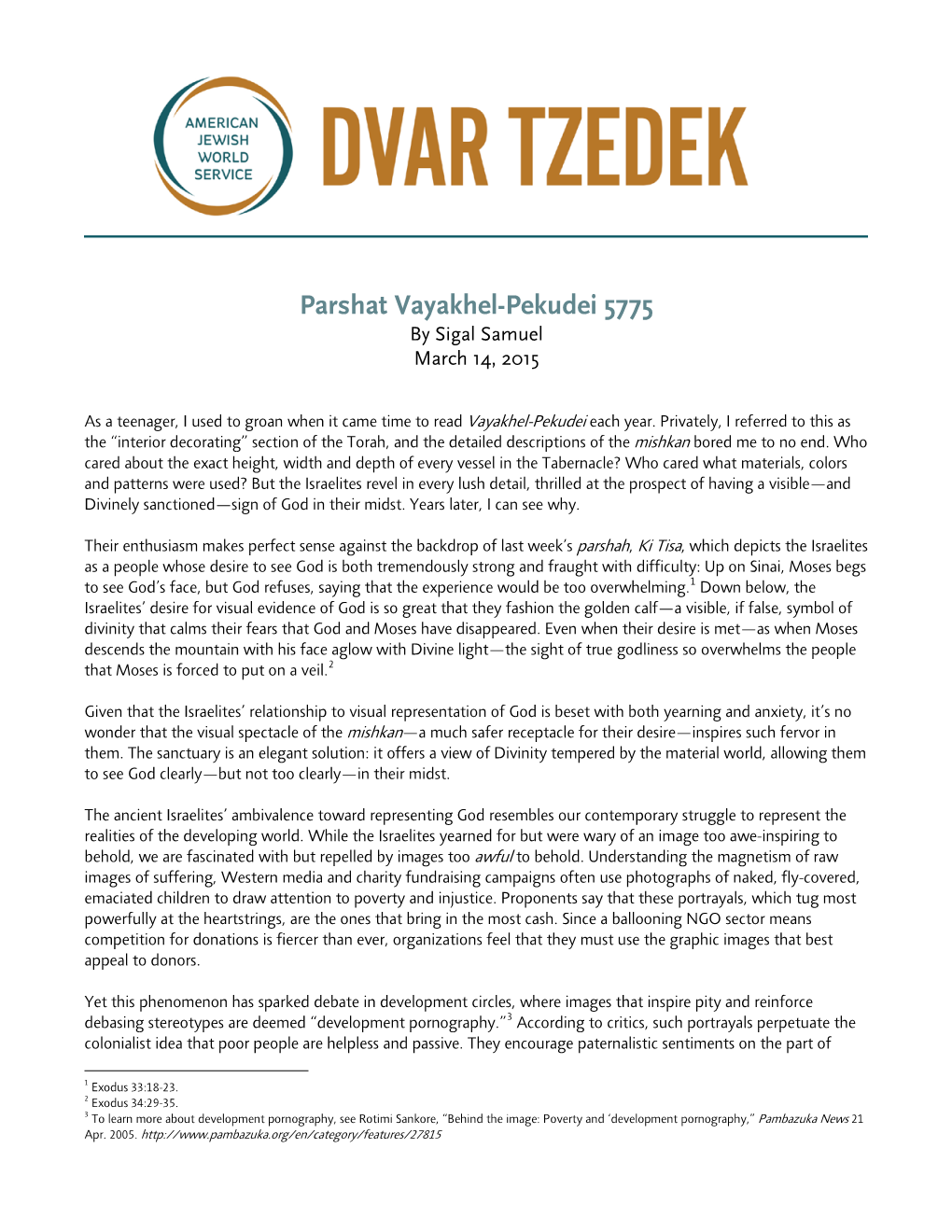 Parshat Vayakhel-Pekudei 5775 by Sigal Samuel March 14, 2015