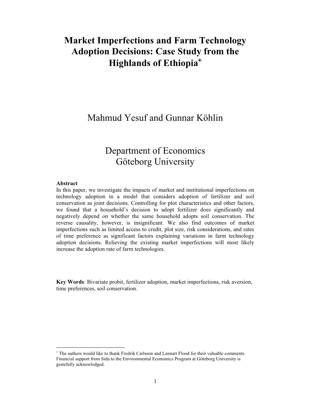 Market Imperfections and Farm Technology Adoption Decisions: Case Study from the Highlands of Ethiopia+