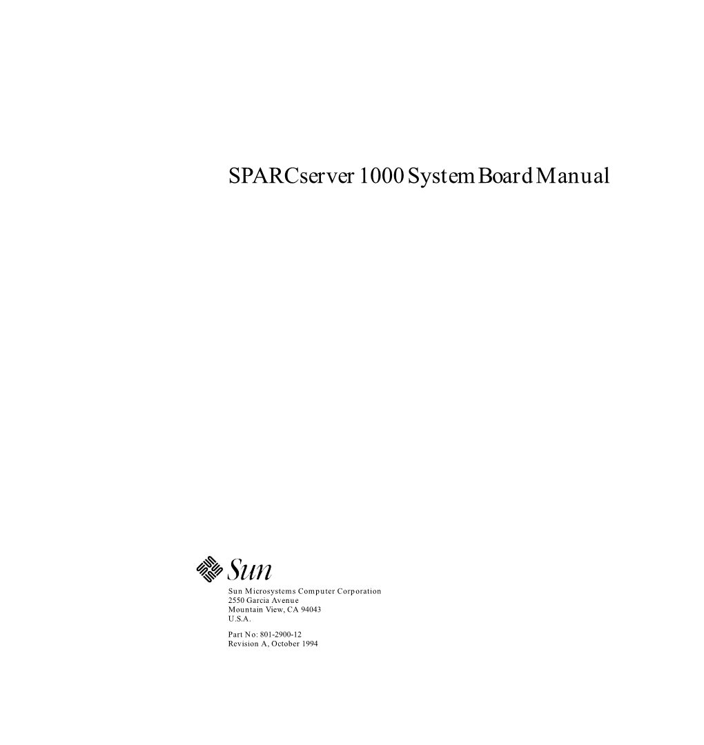 Sparcserver 1000 System Board Manual—October 1994 A.2 Jumper Configuration