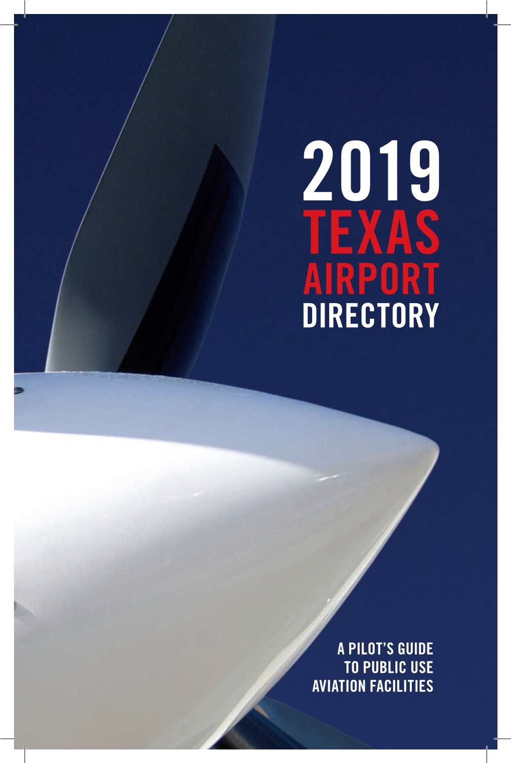 2019 Texas Airport Directory