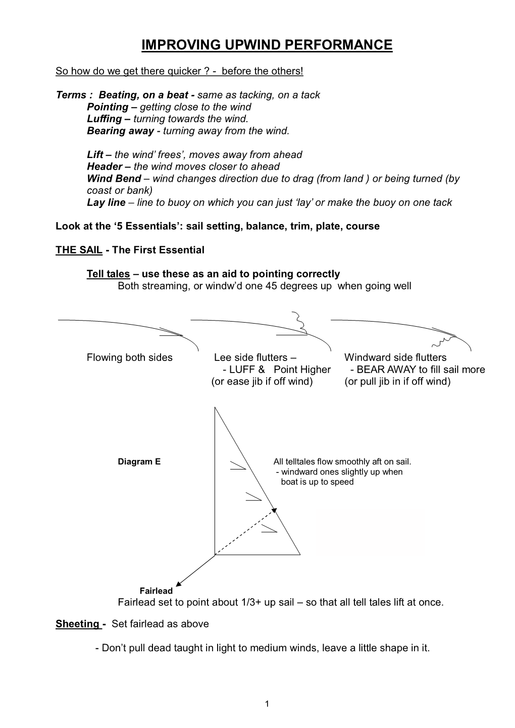 Improving Upwind Performance