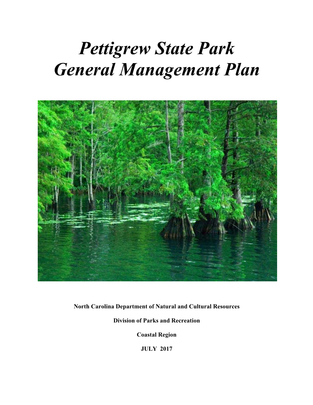 Pettigrew State Park General Management Plan