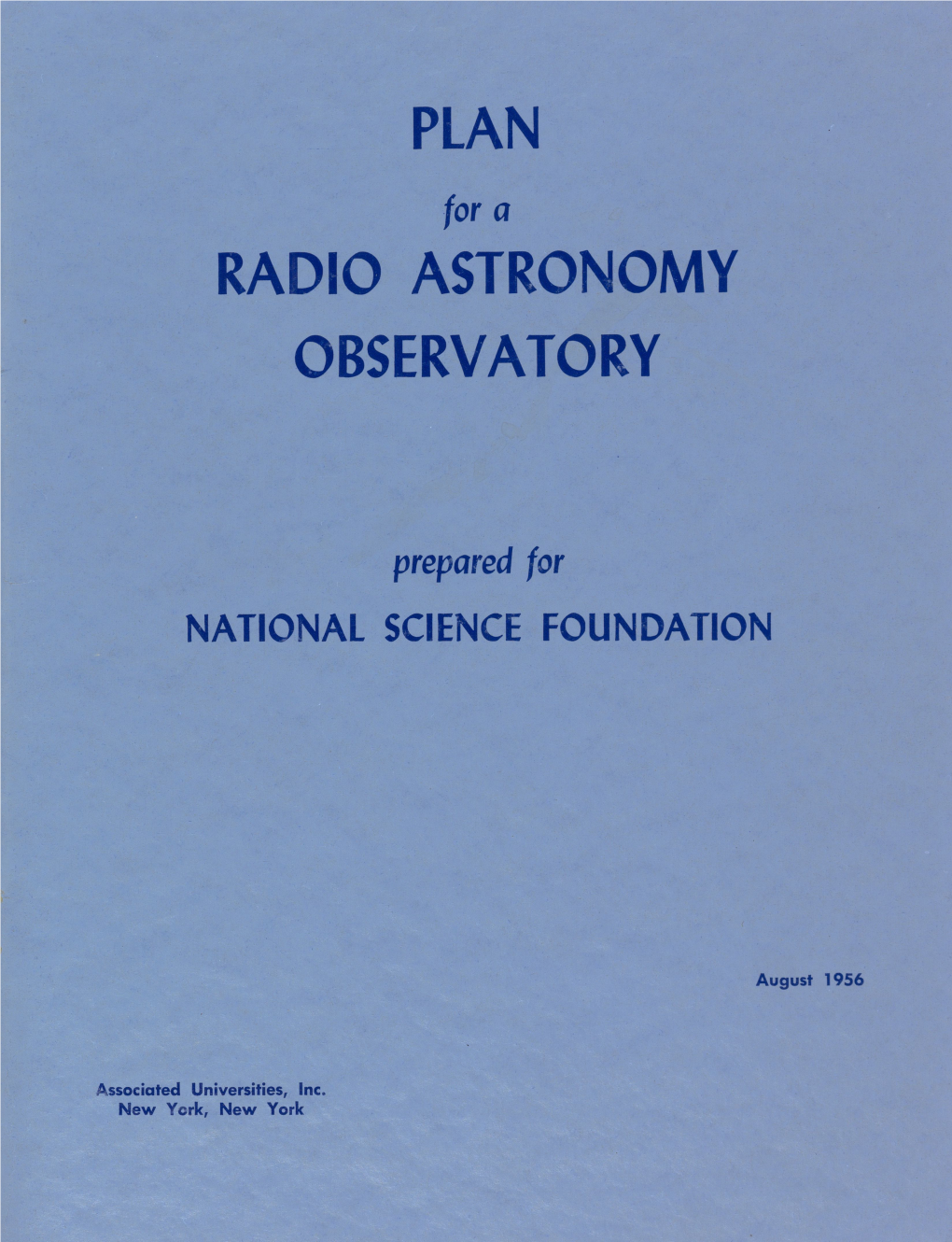 Plan Radio Astronomy Observatory