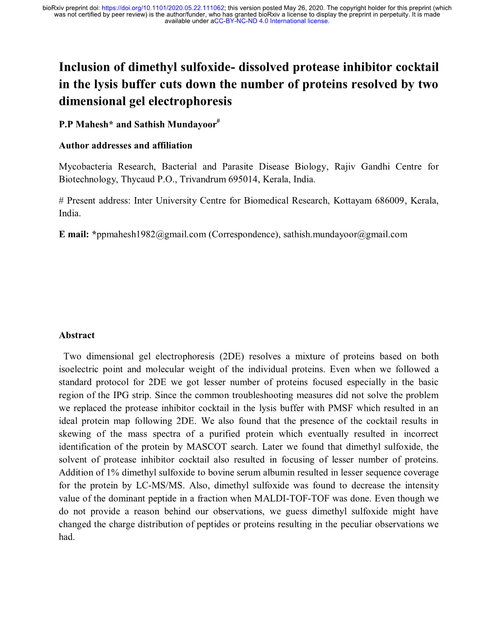 Inclusion of Dimethyl Sulfoxide- Dissolved Protease Inhibitor Cocktail