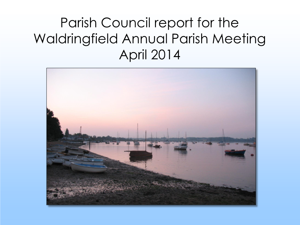 Slides for 2013 Annual Parish Meeting