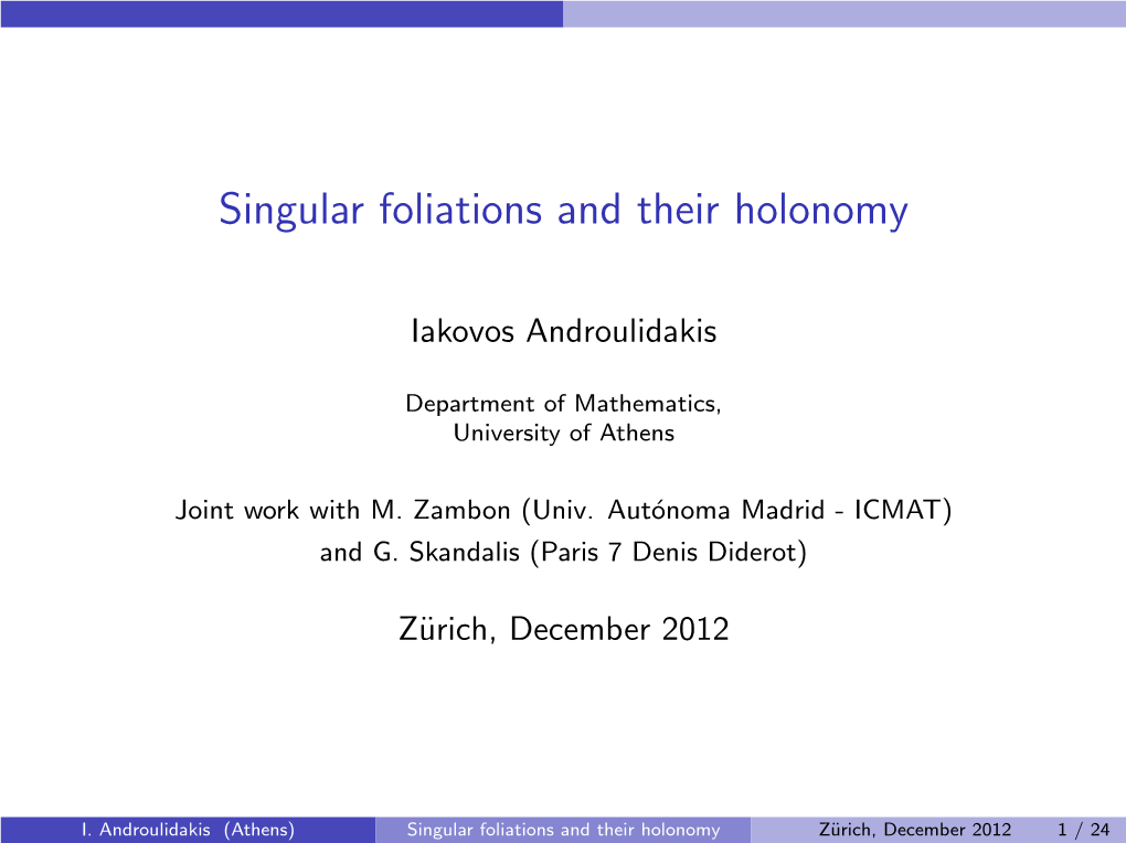 Singular Foliations and Their Holonomy