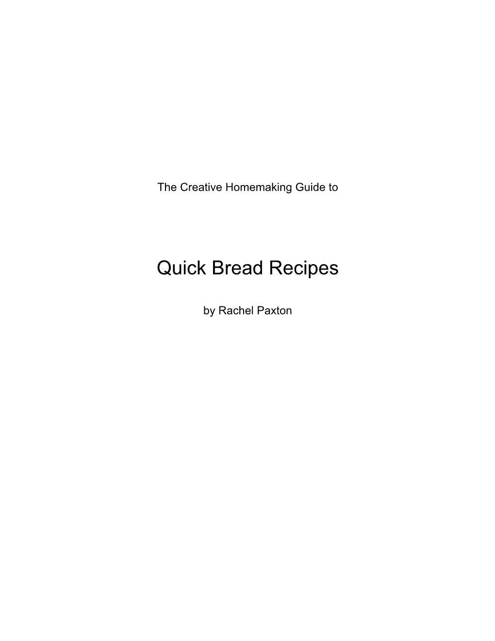 Quick Bread Recipes