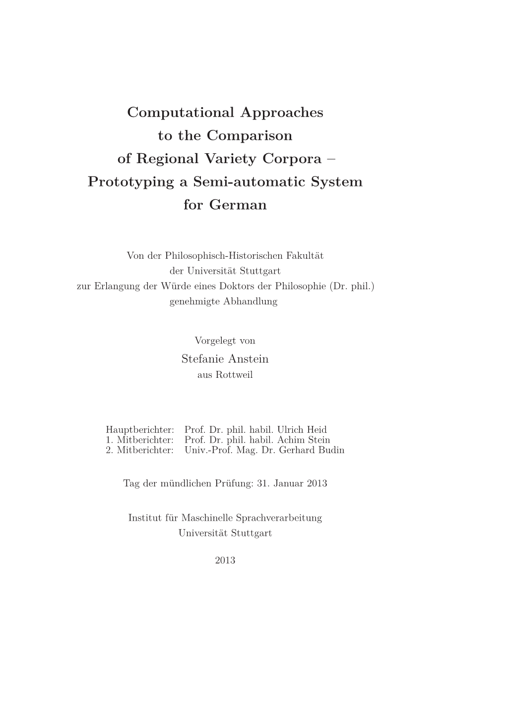 Computational Approaches to the Comparison of Regional Variety Corpora – Prototyping a Semi-Automatic System for German