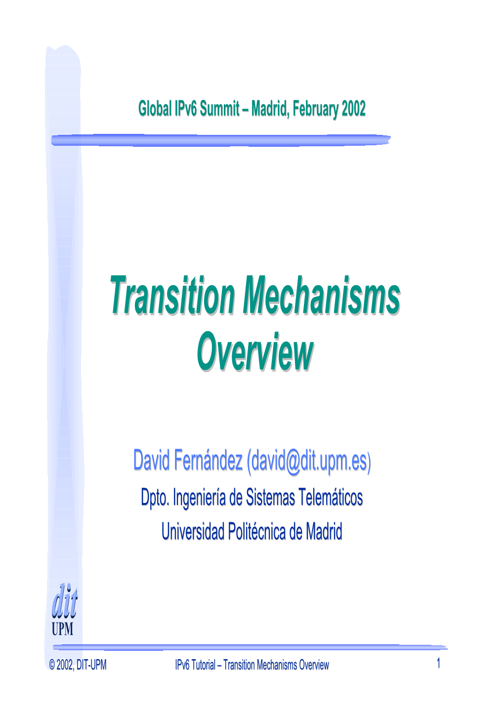 Transition Mechanisms Overview 1 Contentscontents