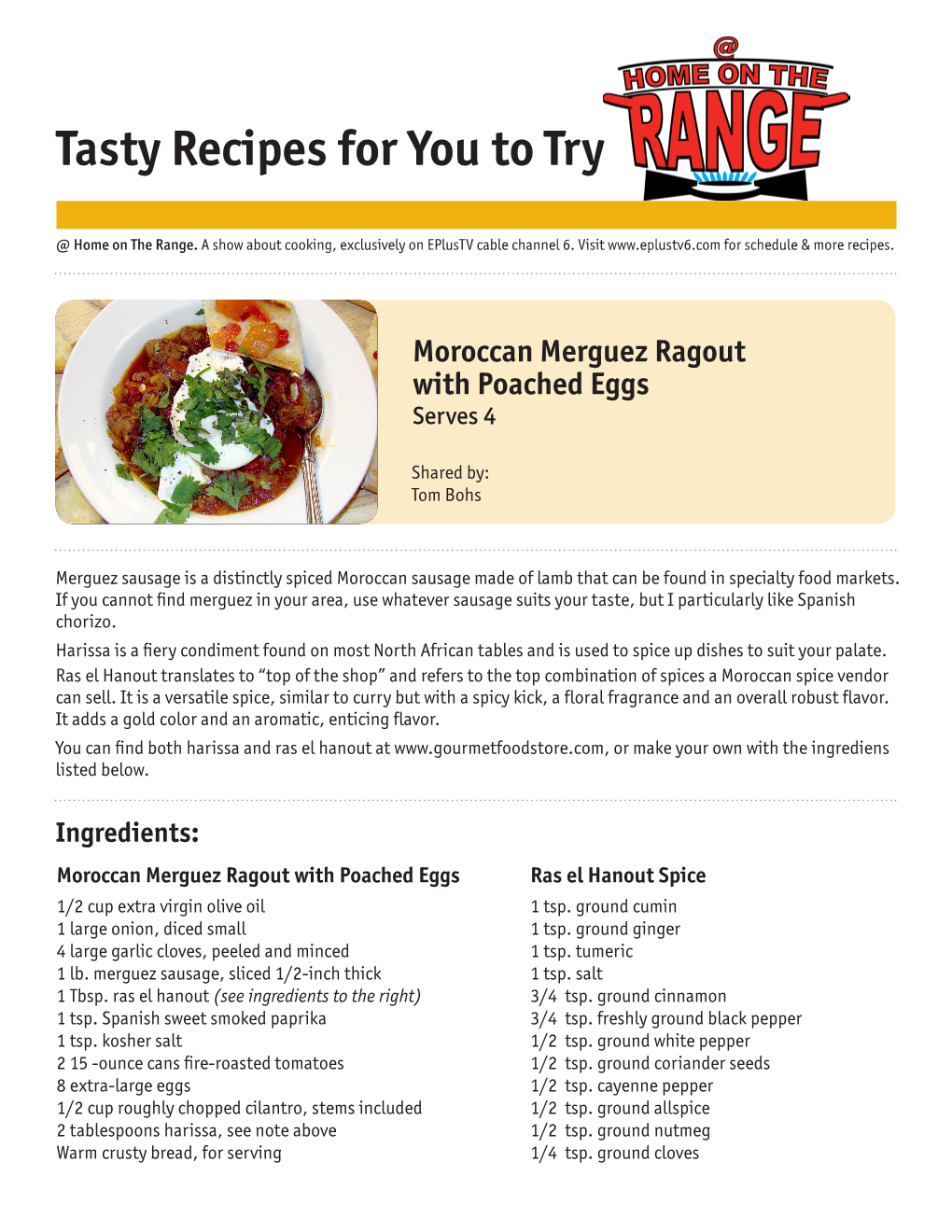 Moroccan Merguez Ragout with Poached Eggs Serves 4