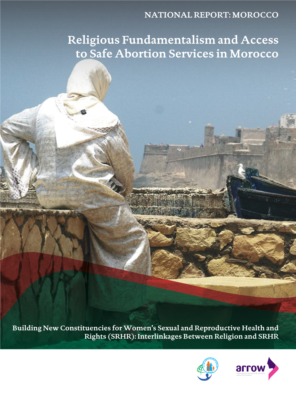 Religious Fundamentalism and Access to Safe Abortion Services in Morocco