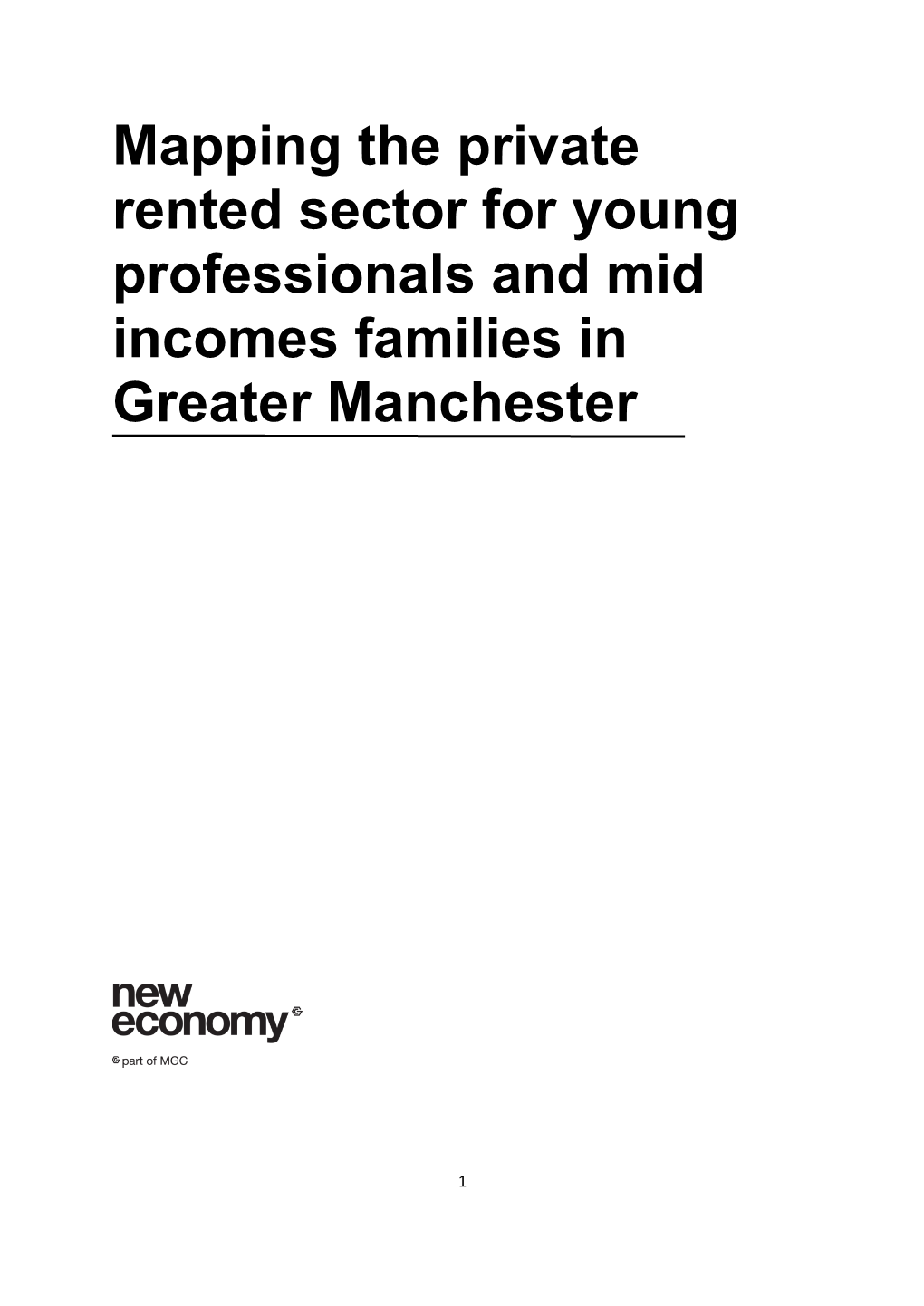 Mapping the Private Rented Sector for Young Professionals and Mid Incomes Families in Greater Manchester