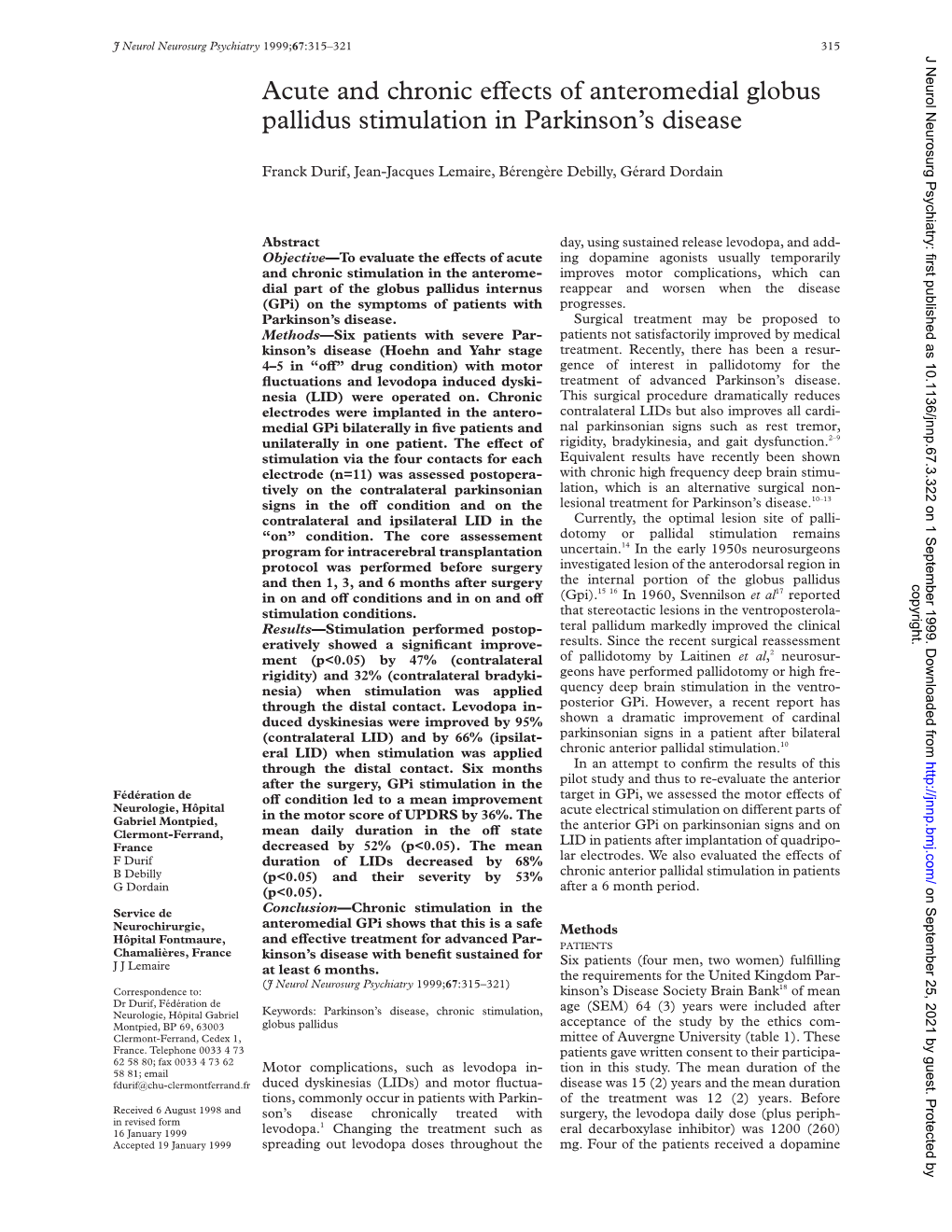 Acute and Chronic Evects of Anteromedial Globus Pallidus Stimulation in Parkinson’S Disease