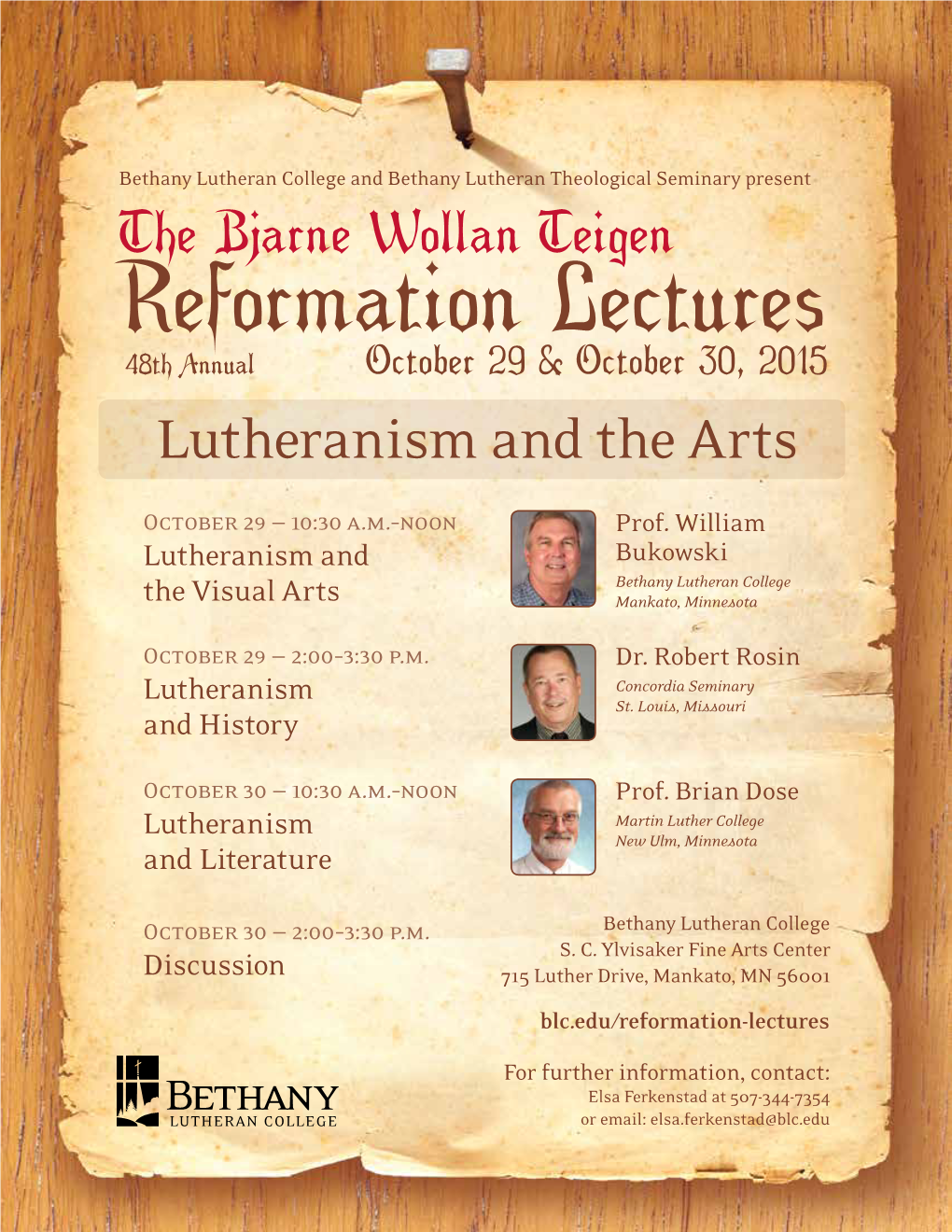 Reformation Lectures 48Th Annual October 29 & October 30, 2015 Lutheranism and the Arts