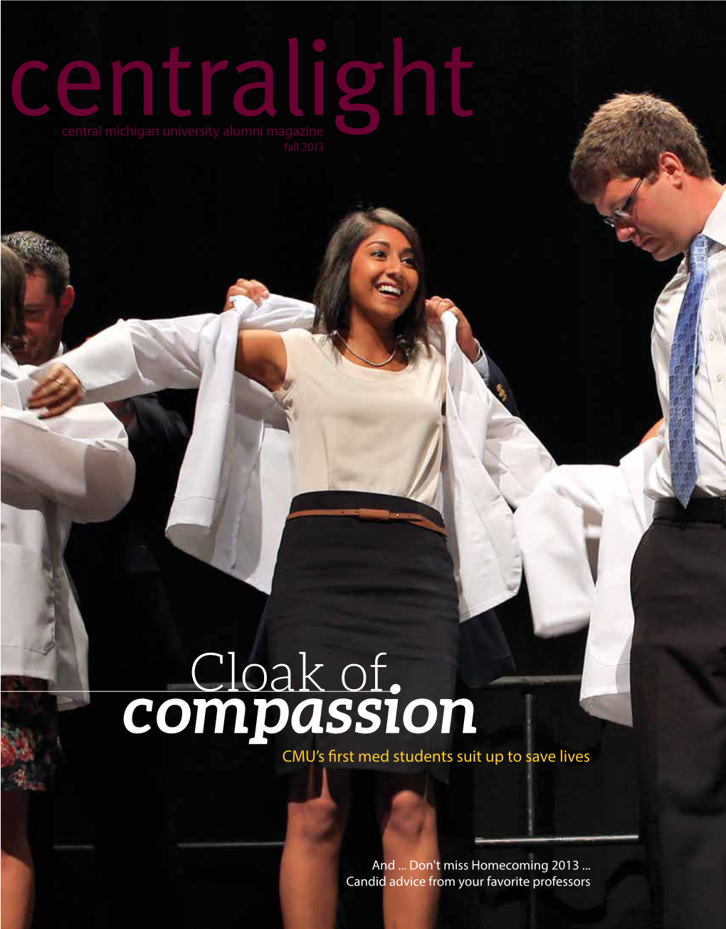 Centralightcentral Michigan University Alumni Magazine Fall 2013