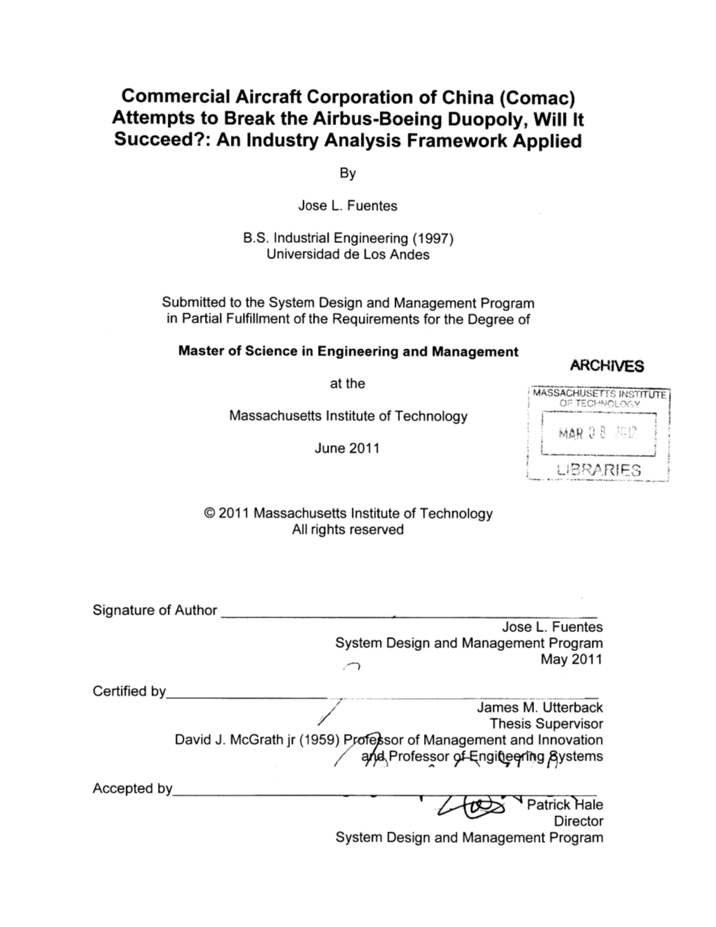 Commercial Aircraft Corporation of China (Comac) Attempts to Break the Airbus-Boeing Duopoly, Will It Succeed?: an Industry Analysis Framework Applied By