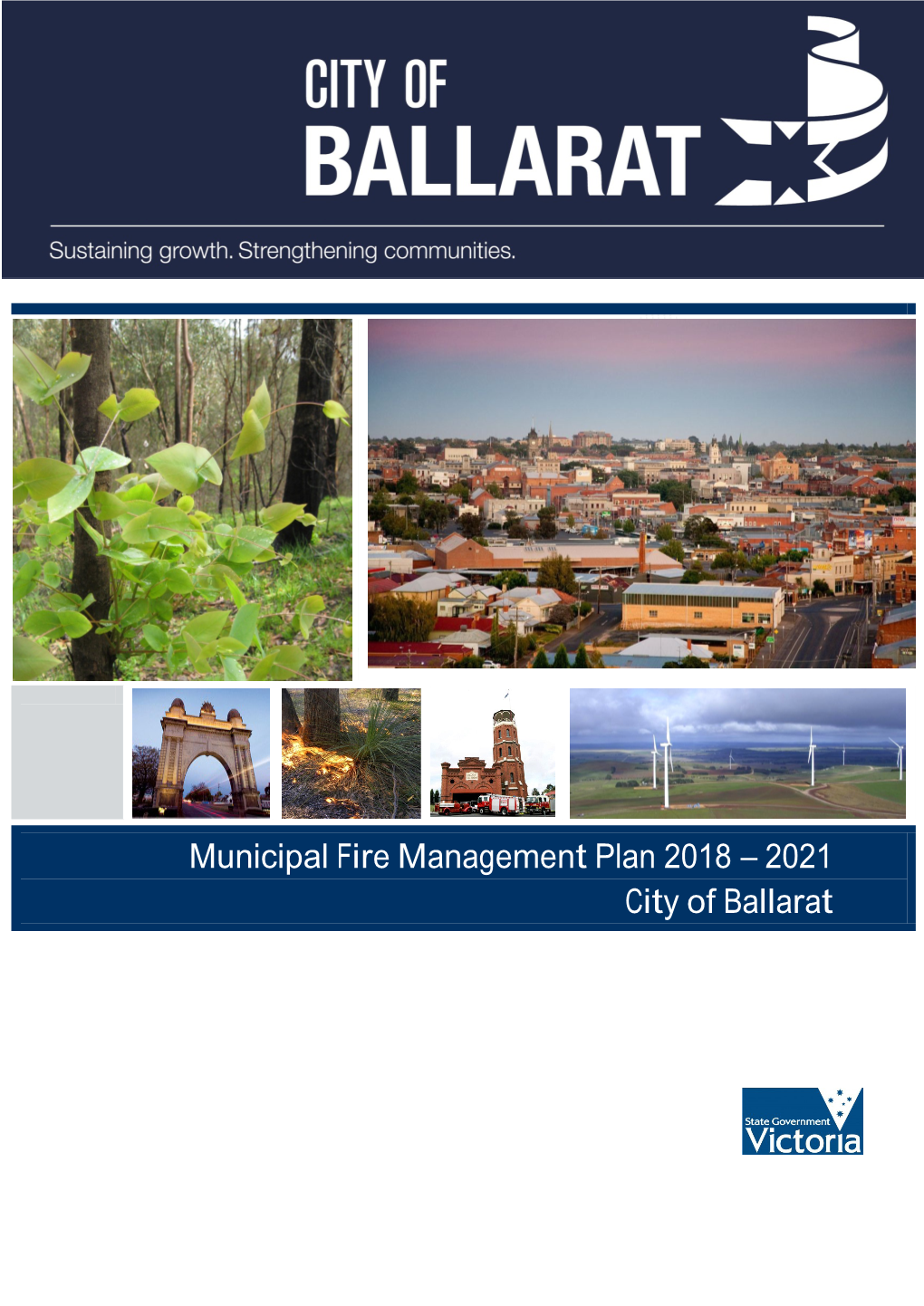 Municipal Fire Management Plan 2018 – 2021 City of Ballarat