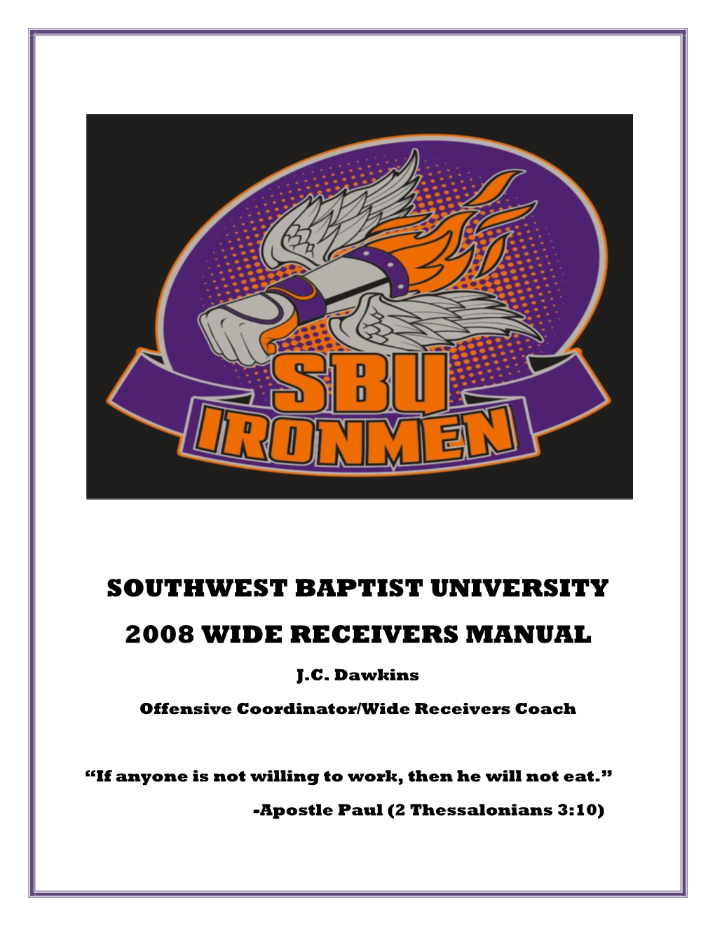 Southwest Baptist University 2008 Wide Receivers Manual