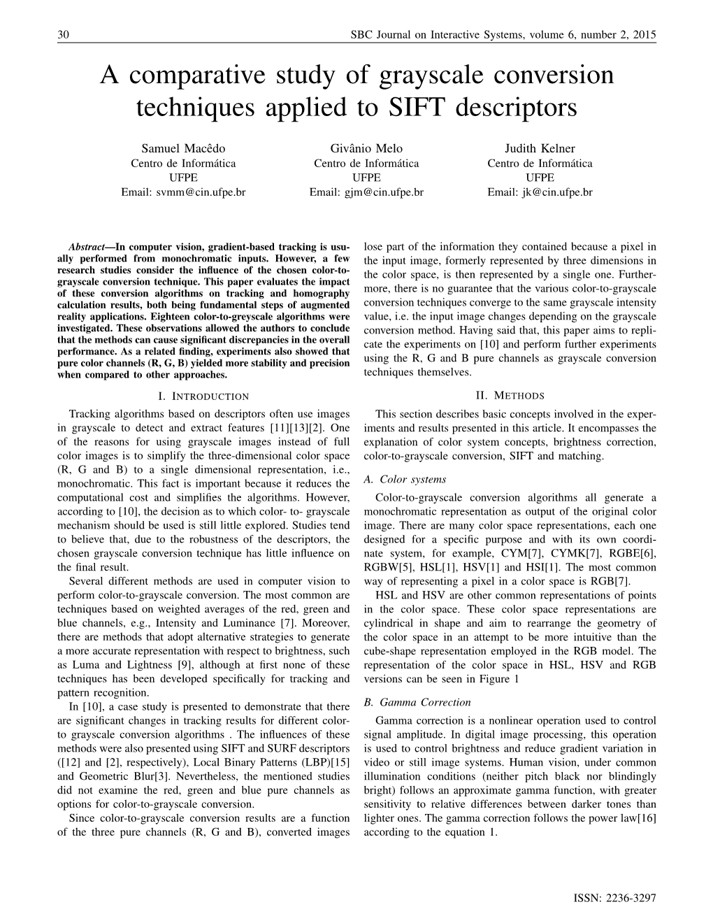 A Comparative Study of Grayscale Conversion Techniques Applied to SIFT Descriptors