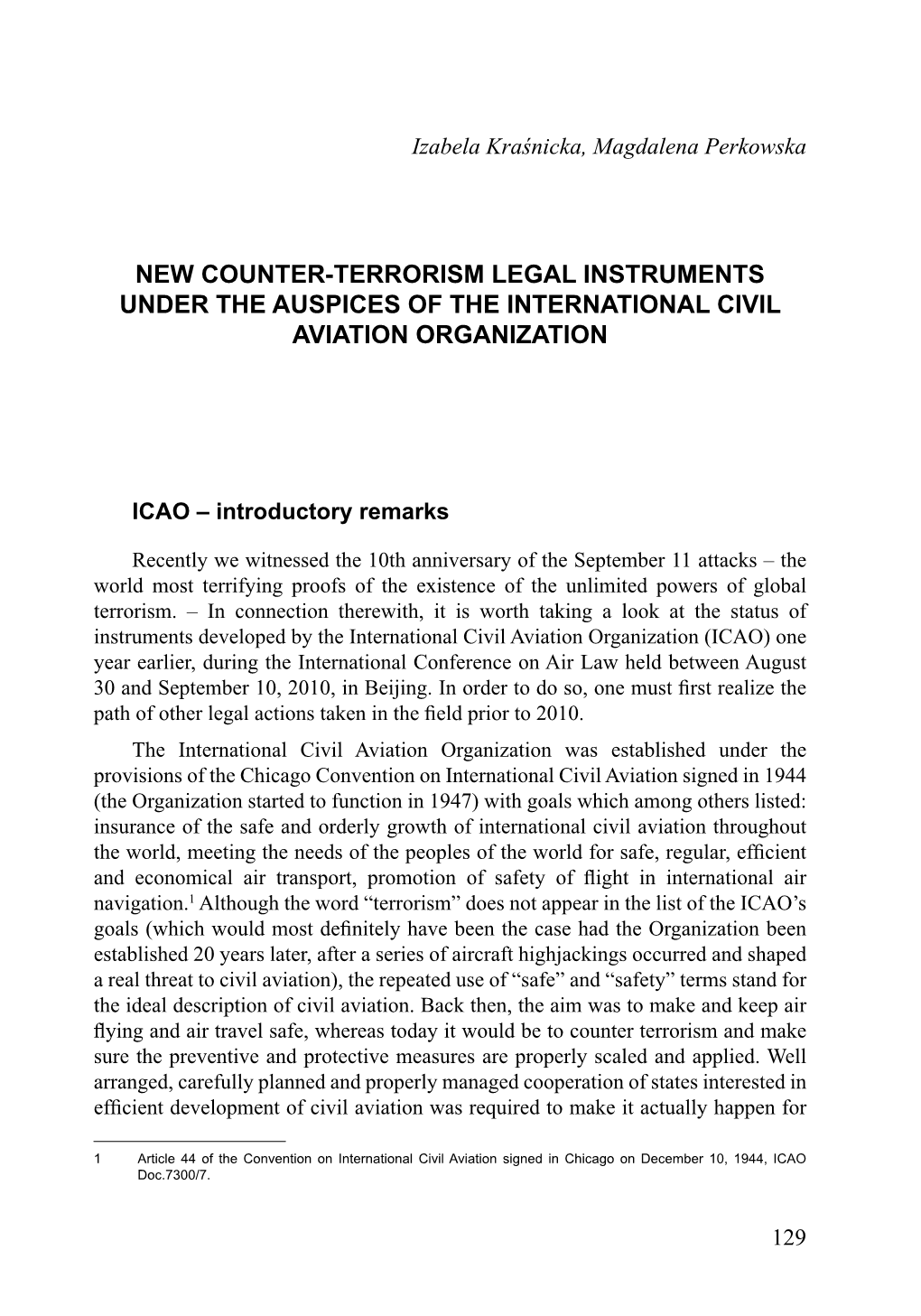 New Counter-Terrorism Legal Instruments Under the Auspices of the International Civil Aviation Organization