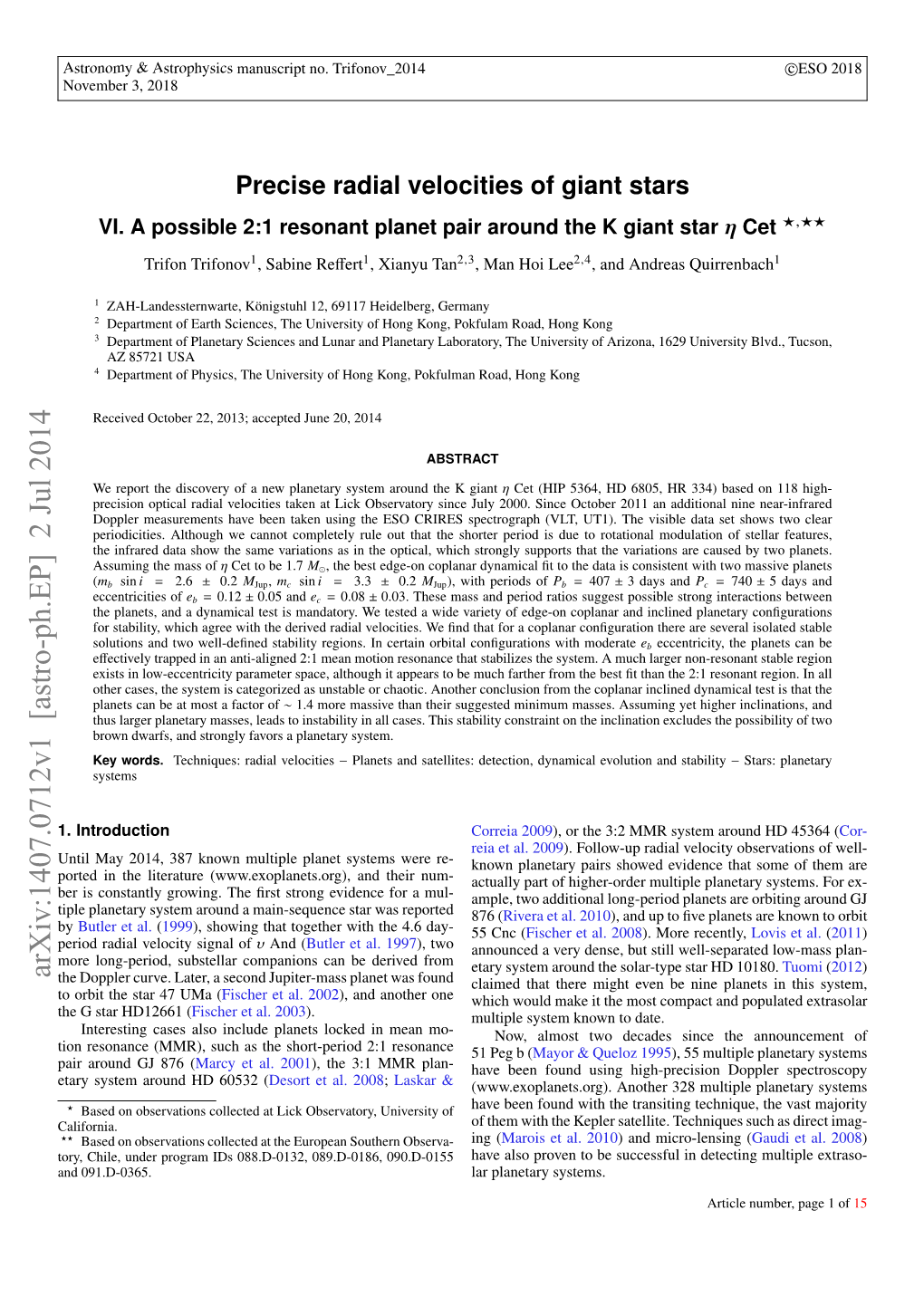 Precise Radial Velocities of Giant Stars VI