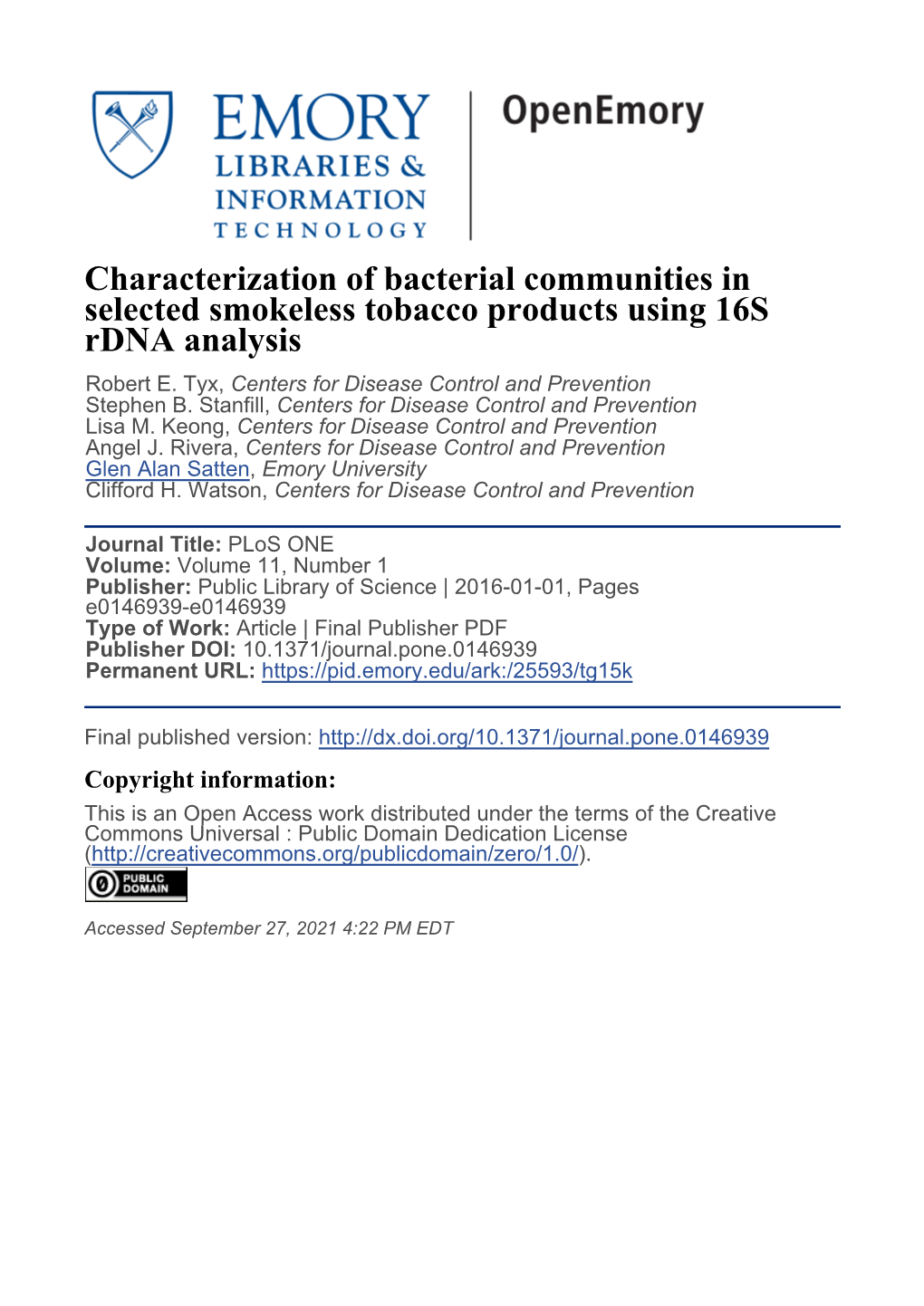 Characterization of Bacterial Communities in Selected Smokeless Tobacco Products Using 16S Rdna Analysis Robert E