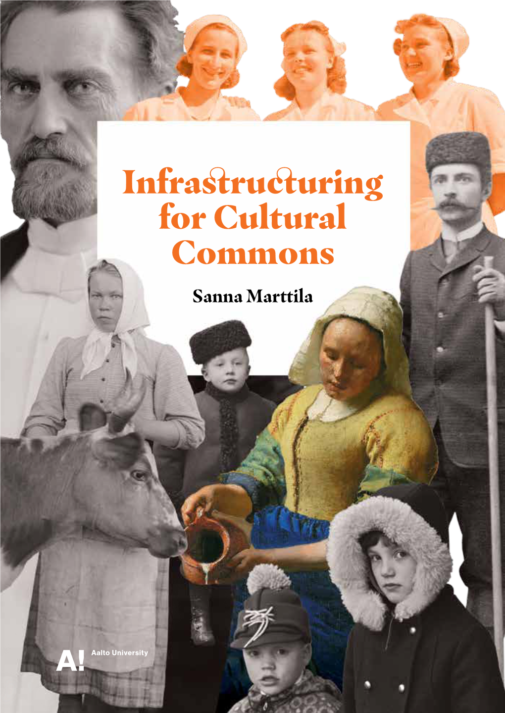 Infrastructuring for Cultural Commons Sanna Marttila Sanna Marttila