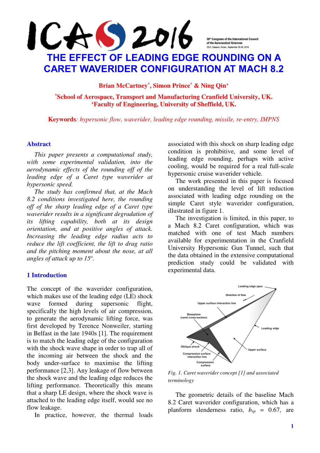 The Effect of Leading Edge Rounding on a Caret Waverider Configuration at Mach