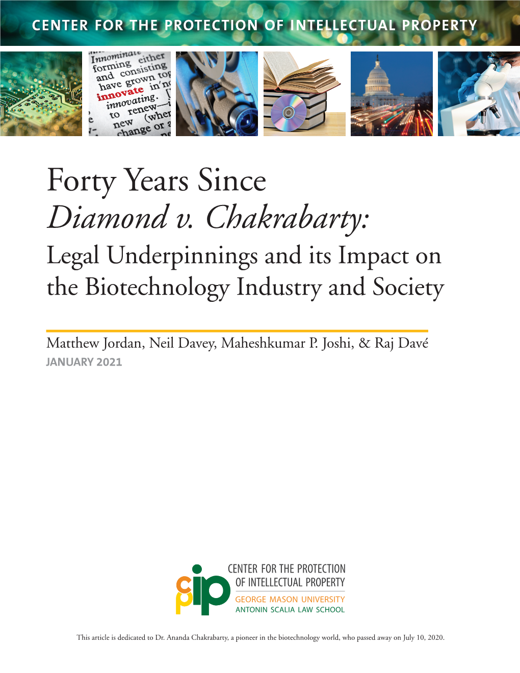 Forty Years Since Diamond V. Chakrabarty: Legal Underpinnings and Its Impact on the Biotechnology Industry and Society