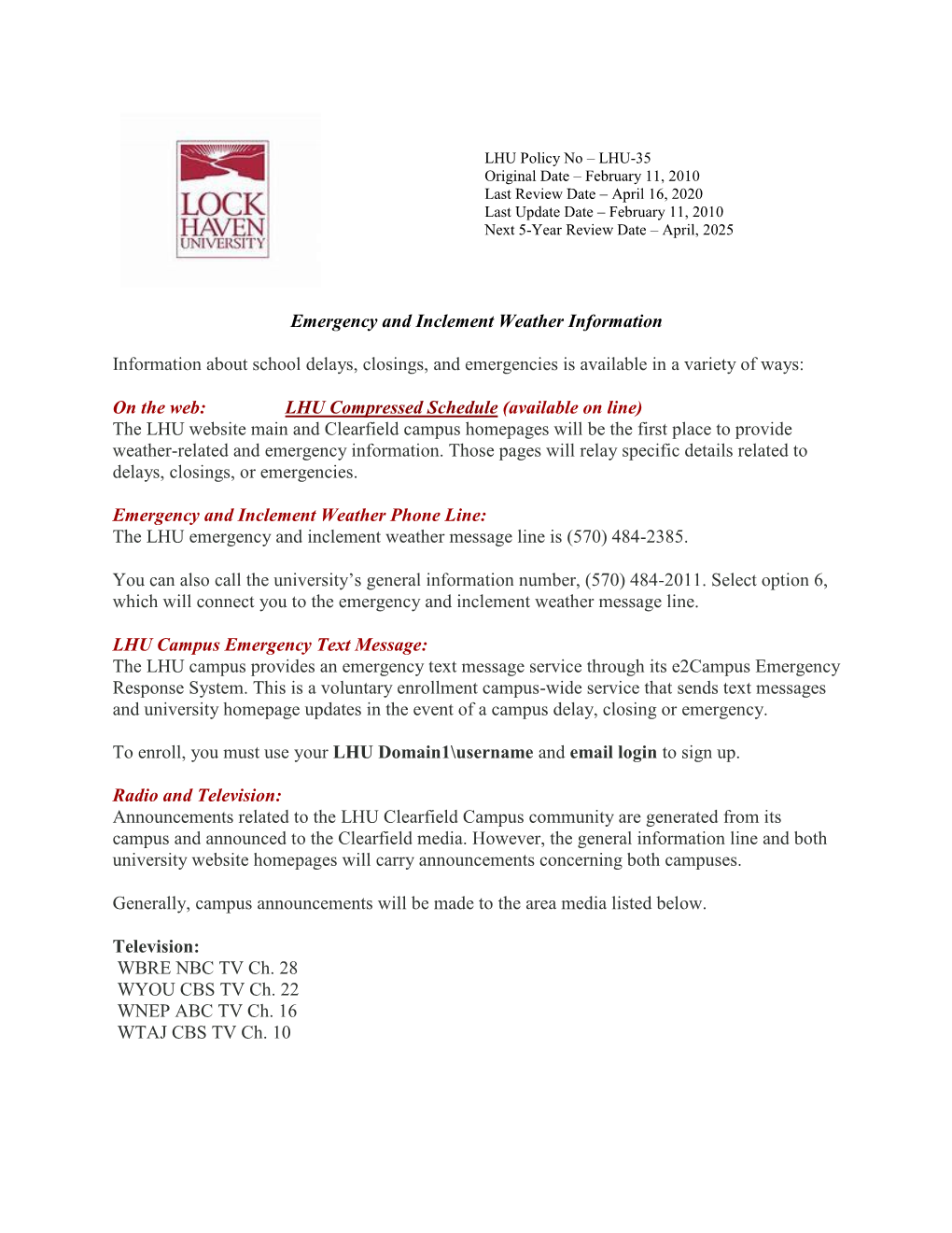 Emergency and Inclement Weather Information Information About