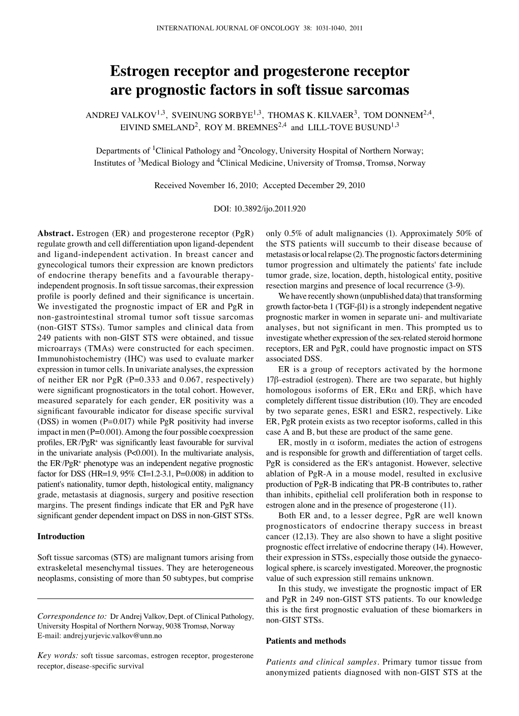 Estrogen Receptor and Progesterone Receptor Are Prognostic Factors in Soft Tissue Sarcomas