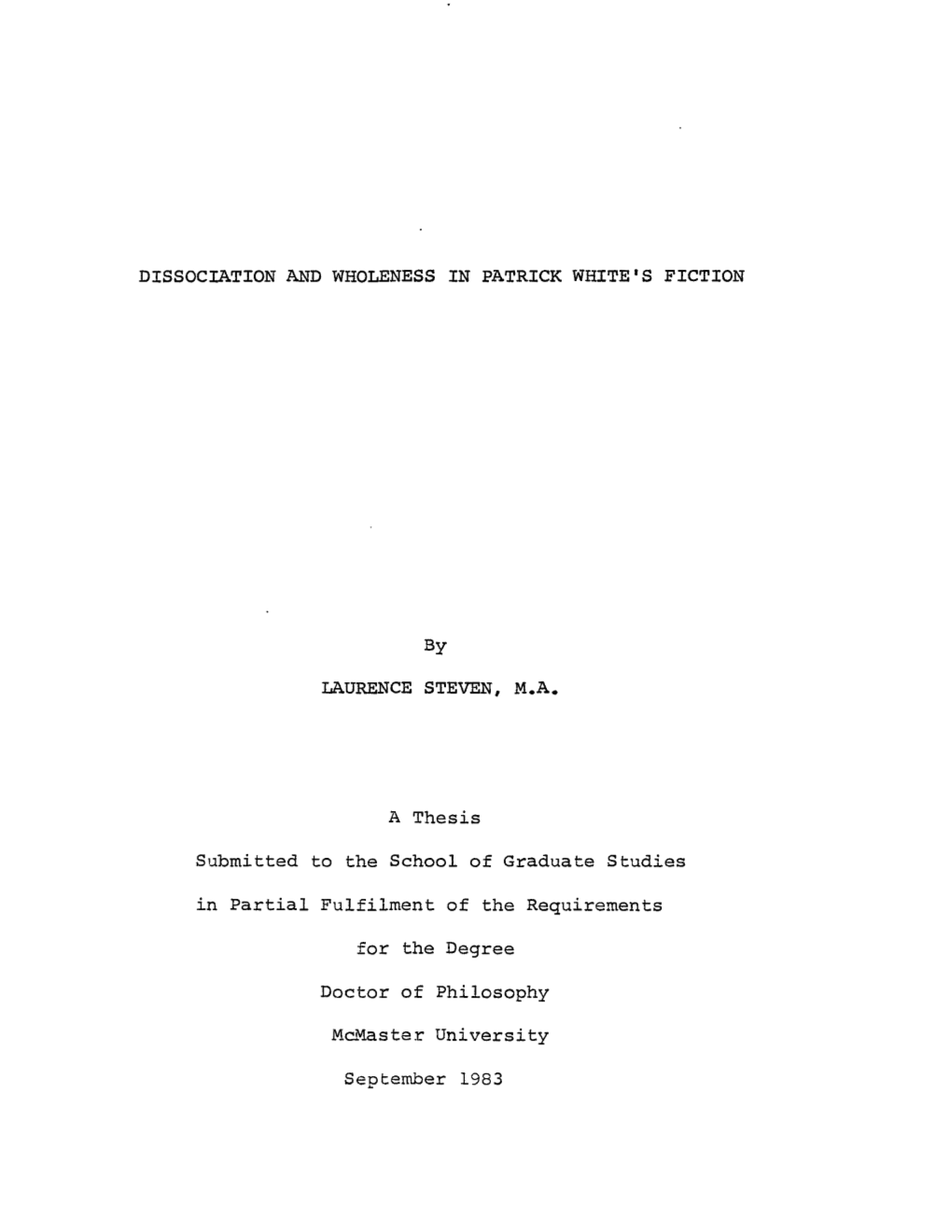 Dissociation and Wholeness in Patrick White's Fiction