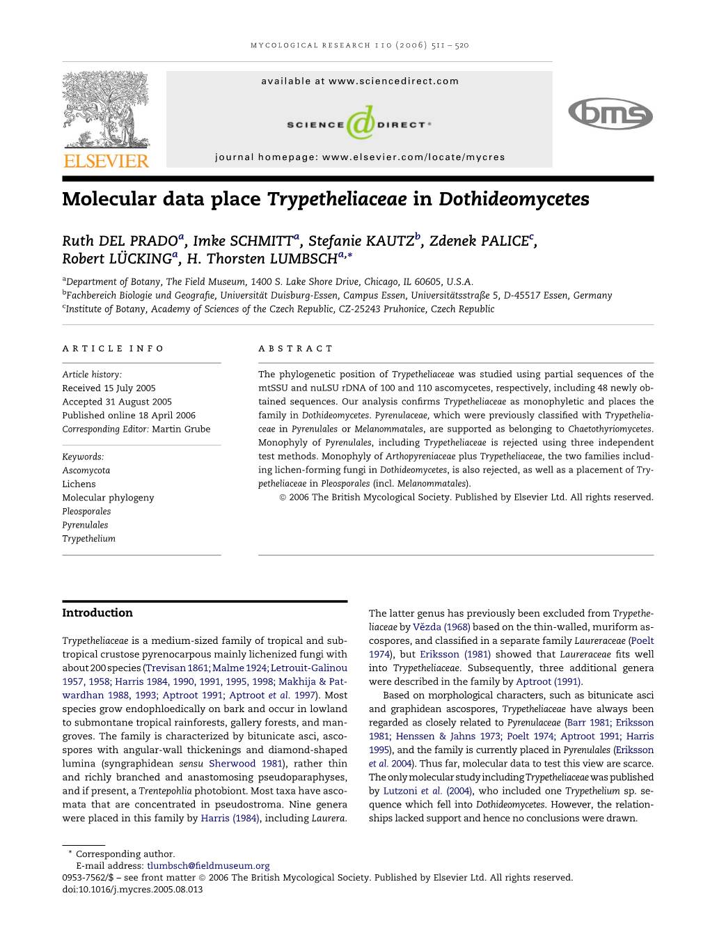 Molecular Data Place Trypetheliaceae in Dothideomycetes