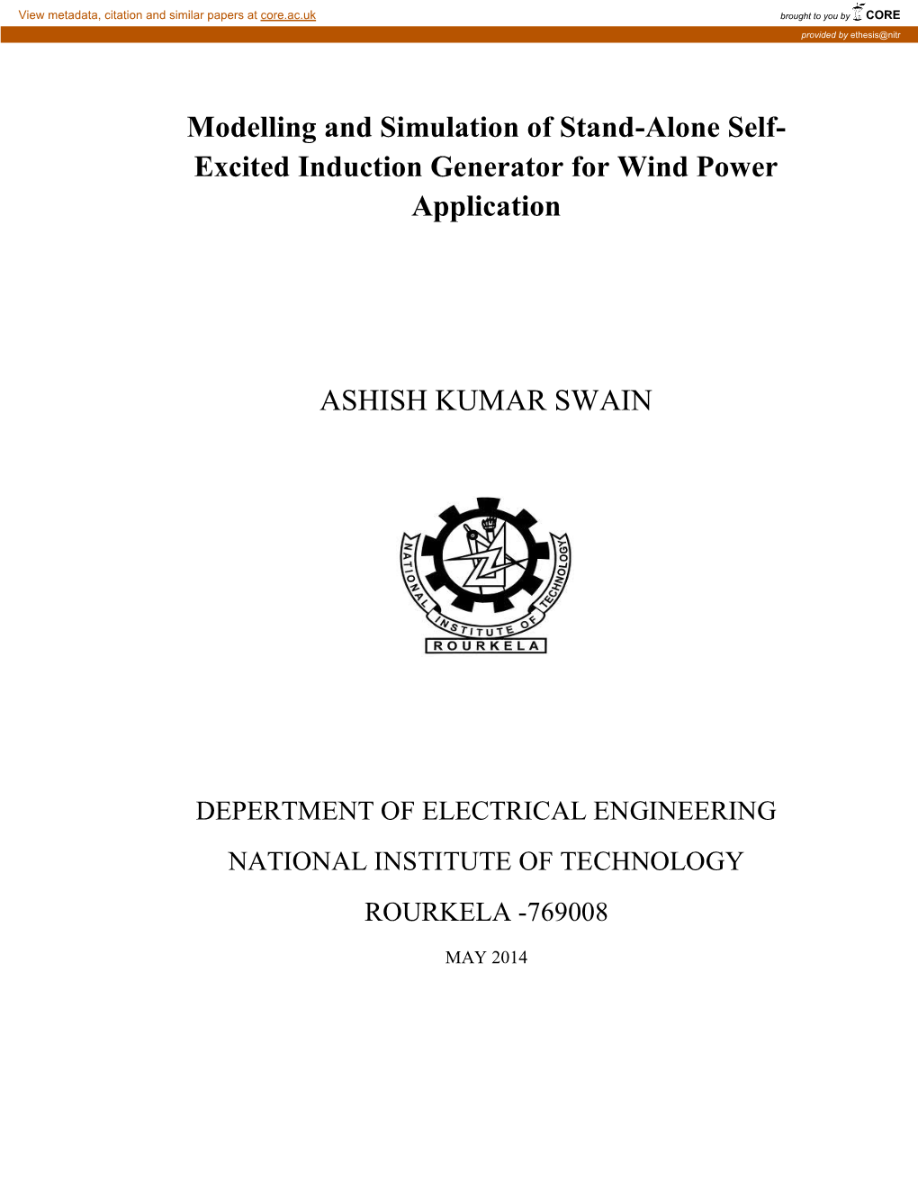 Modelling and Simulation of Stand-Alone Self- Excited Induction Generator for Wind Power Application