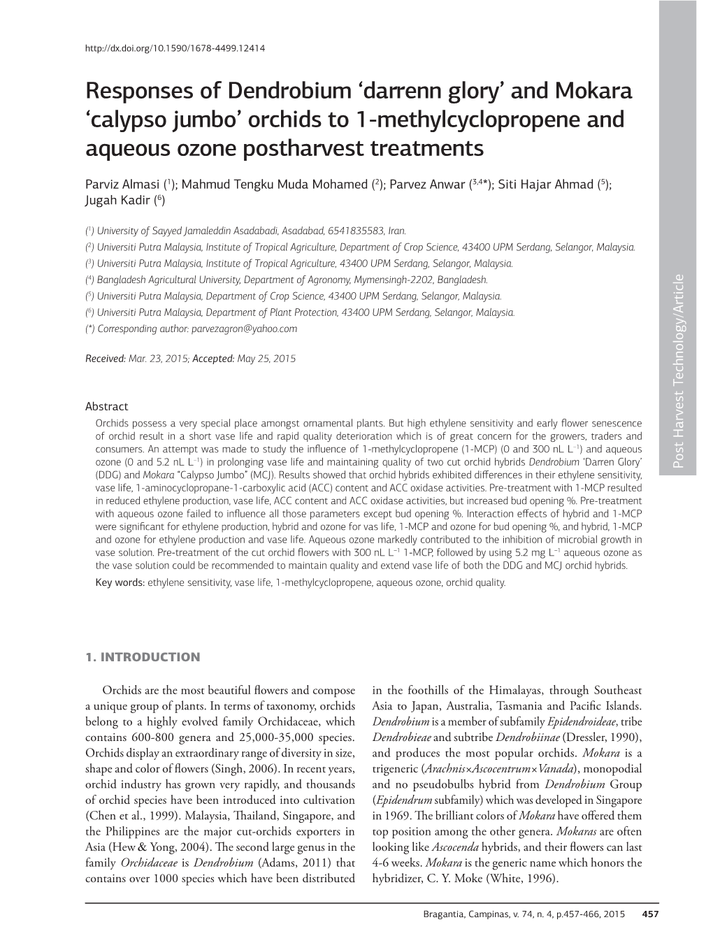 And Mokara ‘Calypso Jumbo’ Orchids to 1-Methylcyclopropene and Aqueous Ozone Postharvest Treatments