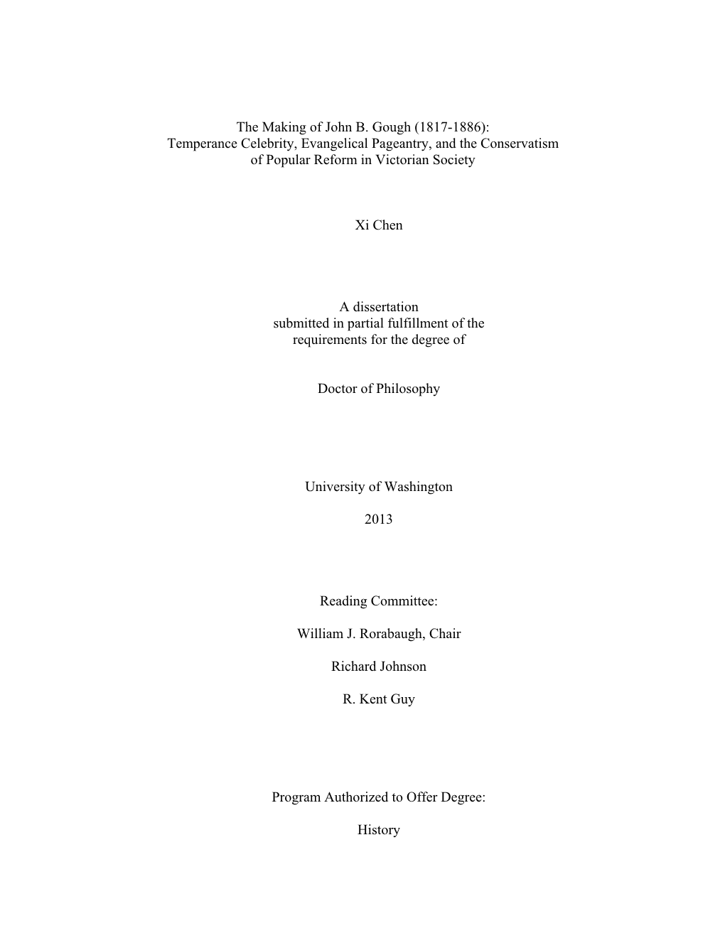 The Making of John B. Gough (1817-1886): Temperance Celebrity, Evangelical Pageantry, and the Conservatism of Popular Reform in Victorian Society