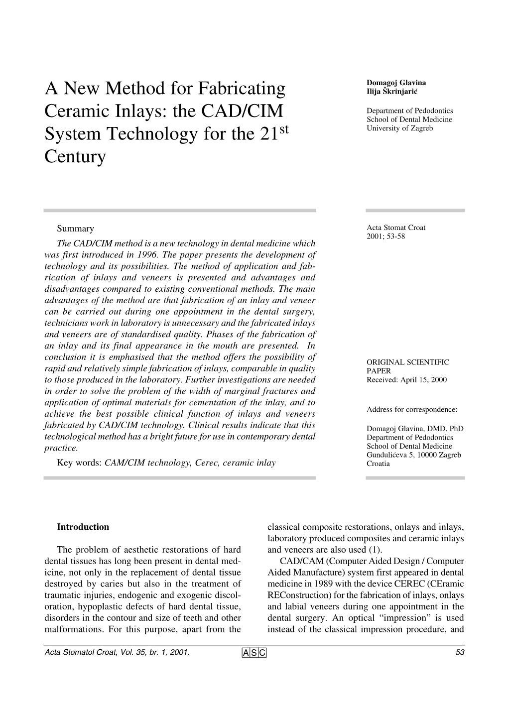 A New Method for Fabricating Ceramic Inlays: the CAD/CIM