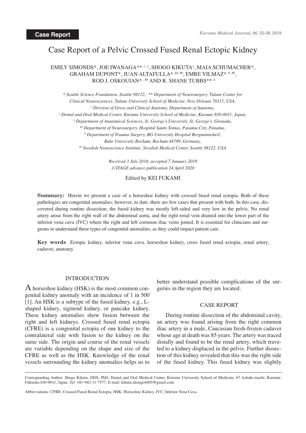 Case Report of a Pelvic Crossed Fused Renal Ectopic Kidney