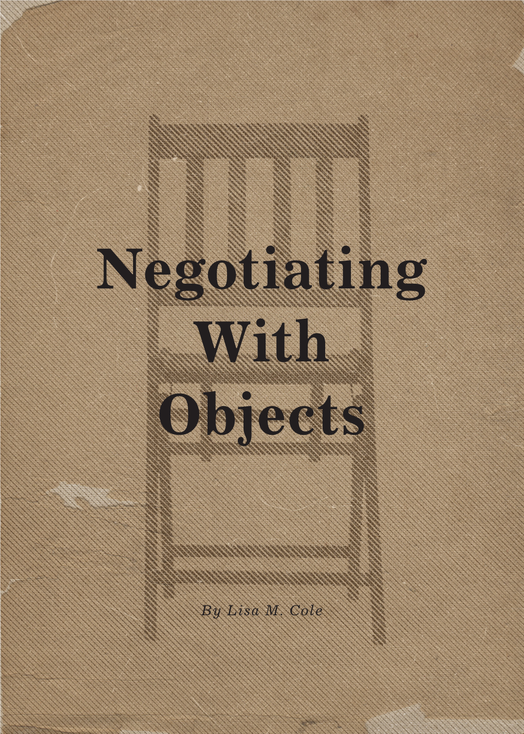 Negotiating with Objects