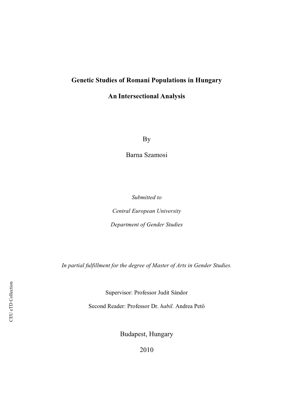 Genetic Studies of Romani Populations in Hungary Second Reader: Professor Dr