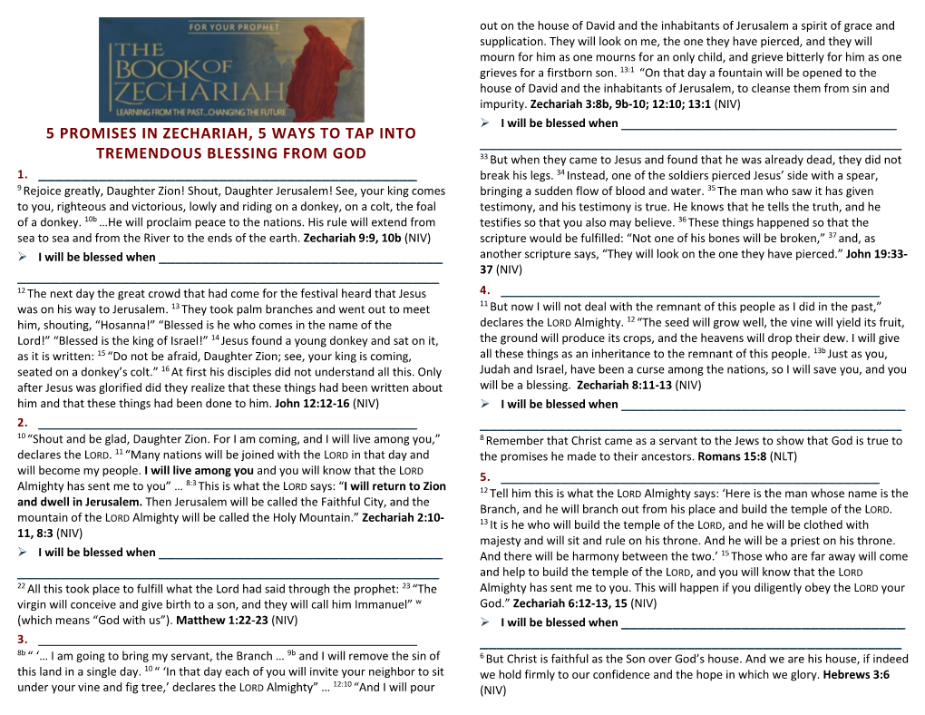 5 PROMISES in ZECHARIAH, 5 WAYS to TAP INTO ______TREMENDOUS BLESSING from GOD 33 but When They Came to Jesus and Found That He Was Already Dead, They Did Not 1