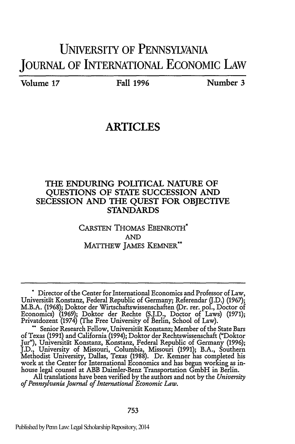 The Enduring Political Nature of Questions of State Succession and Secession and the Quest for Objective Standards