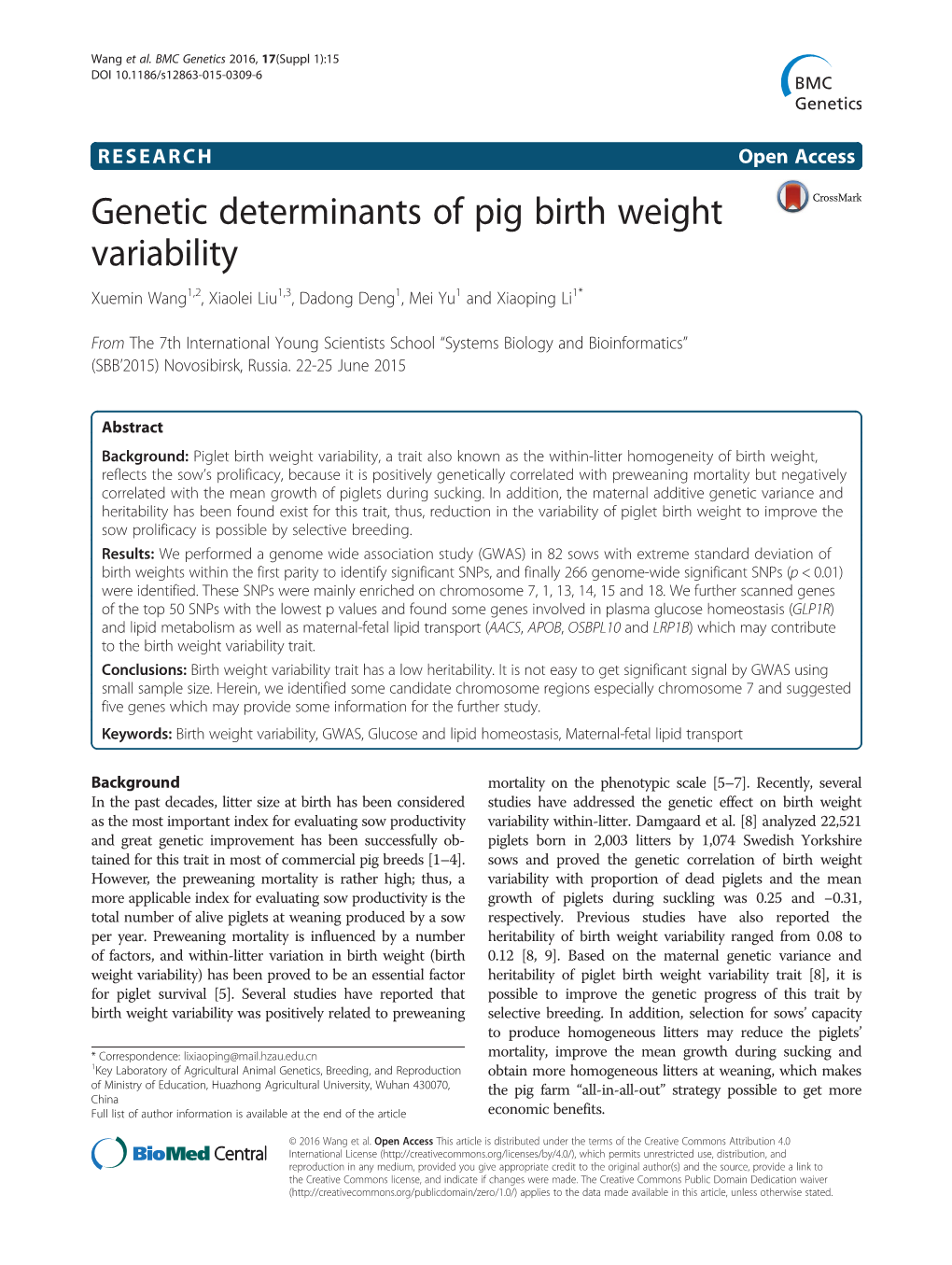 Genetic Determinants of Pig Birth Weight Variability Xuemin Wang1,2, Xiaolei Liu1,3, Dadong Deng1, Mei Yu1 and Xiaoping Li1*