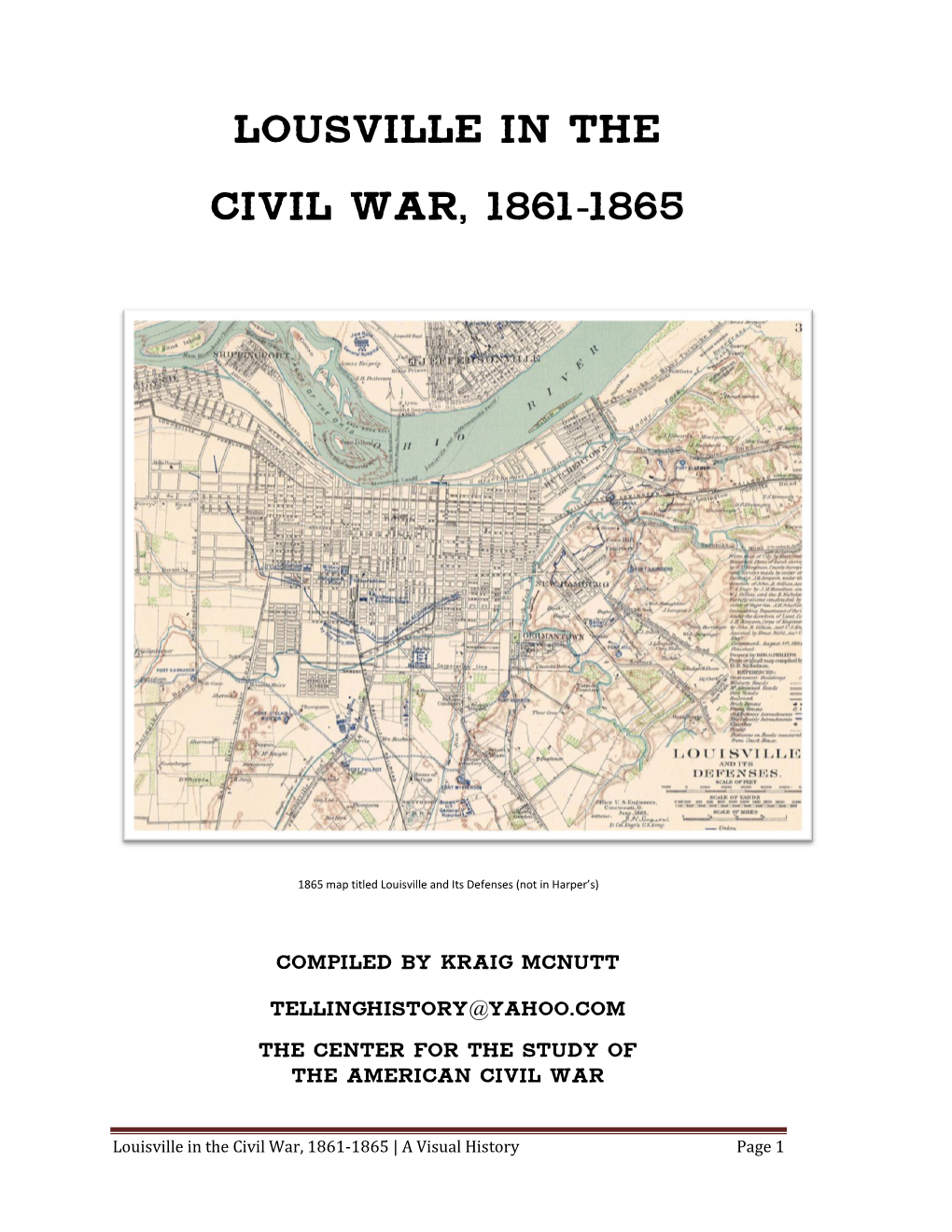 Lousville in the Civil War, 1861-1865 the Weeklies
