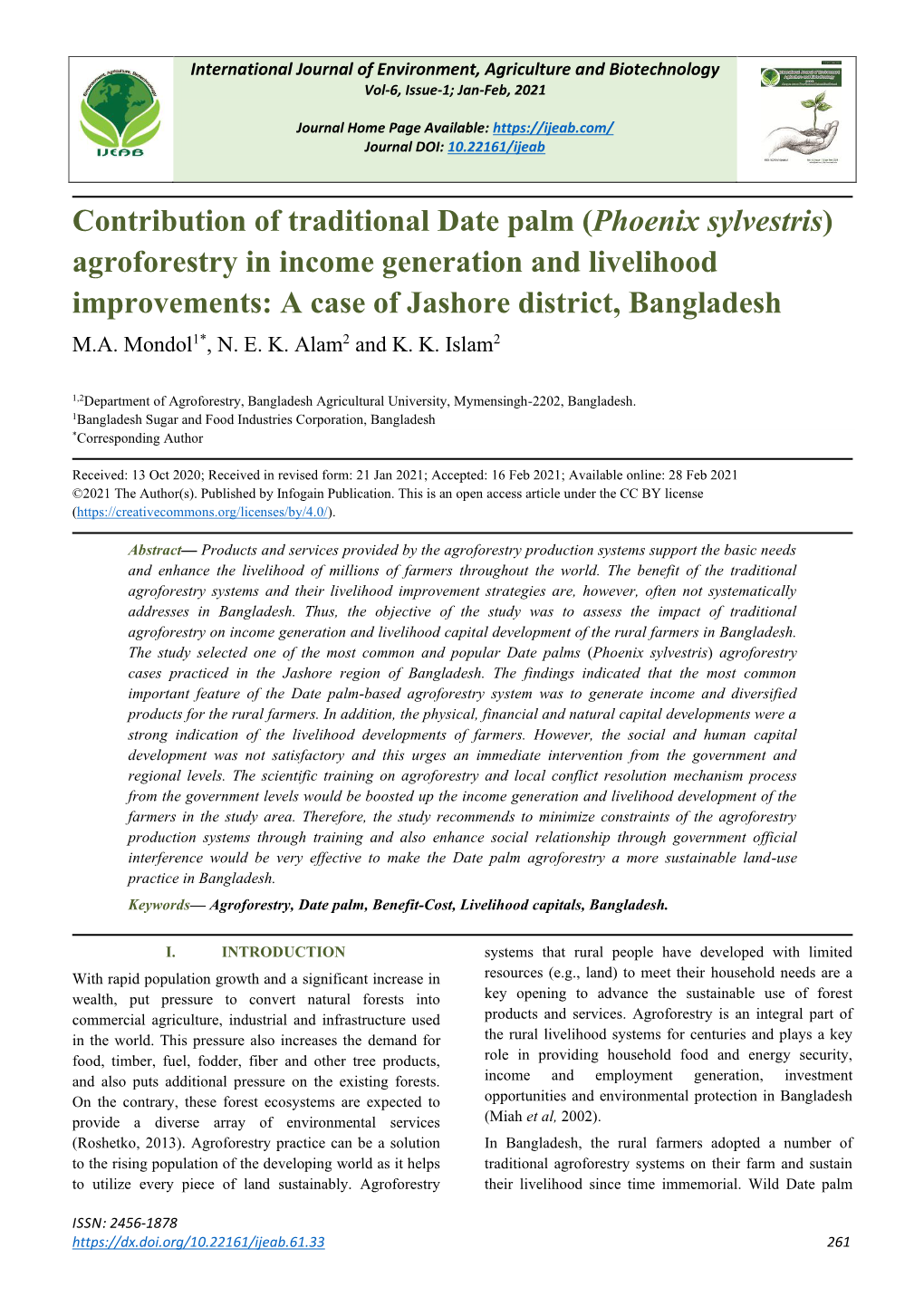 Contribution of Traditional Date Palm (Phoenix Sylvestris) Agroforestry in Income Generation and Livelihood Improvements: a Case of Jashore District, Bangladesh M.A