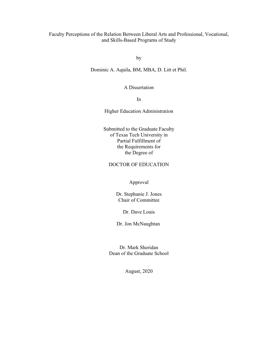 Faculty Perceptions of the Relation Between Liberal Arts and Professional, Vocational, and Skills-Based Programs of Study