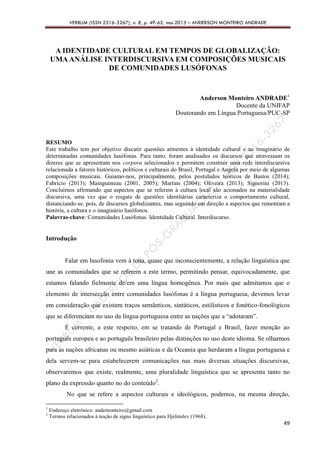 A Identidade Cultural Em Tempos De Globalização: Uma Análise Interdiscursiva Em Composições Musicais De Comunidades Lusófonas