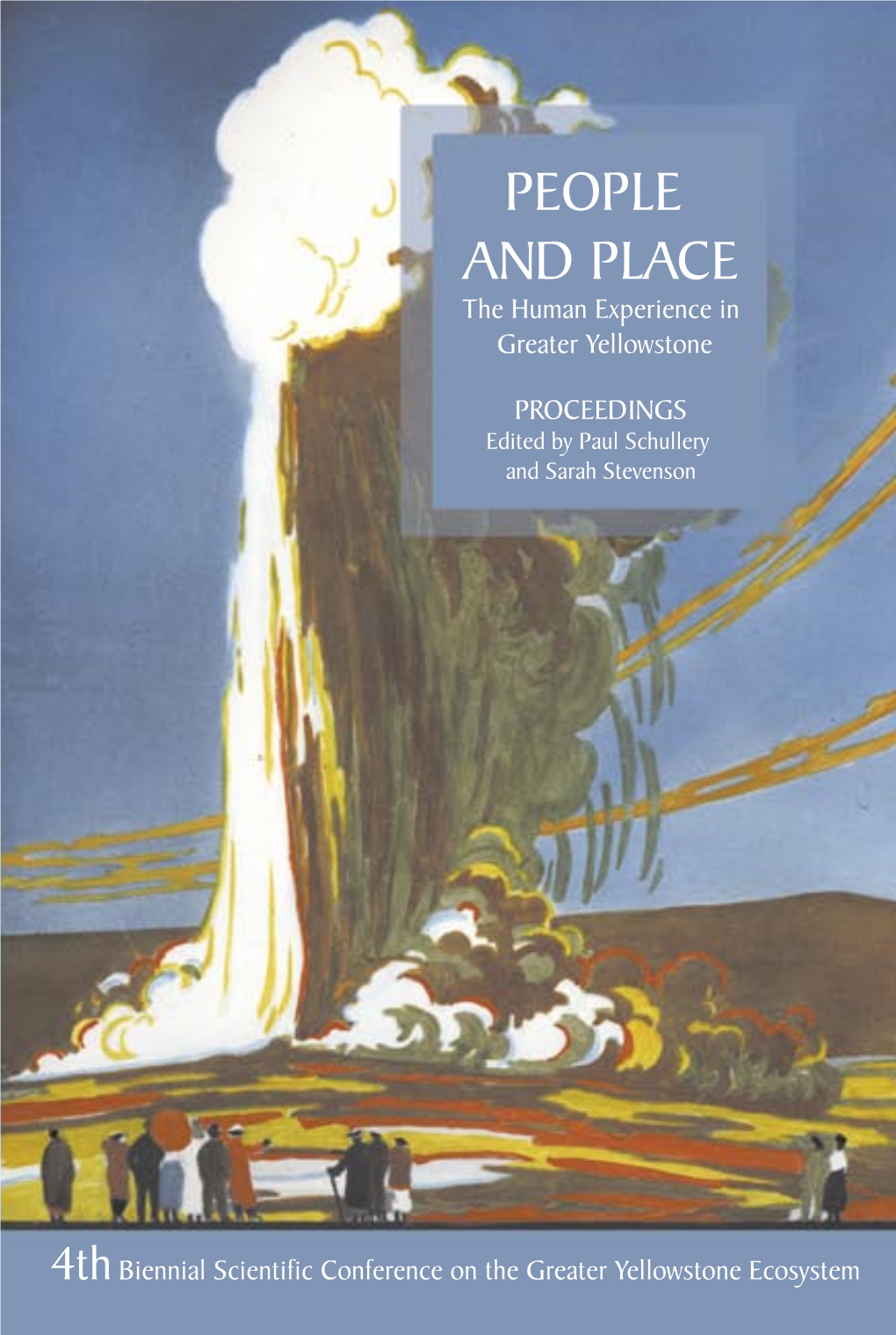 People and Place: the Human Experience in Greater Yellowstone