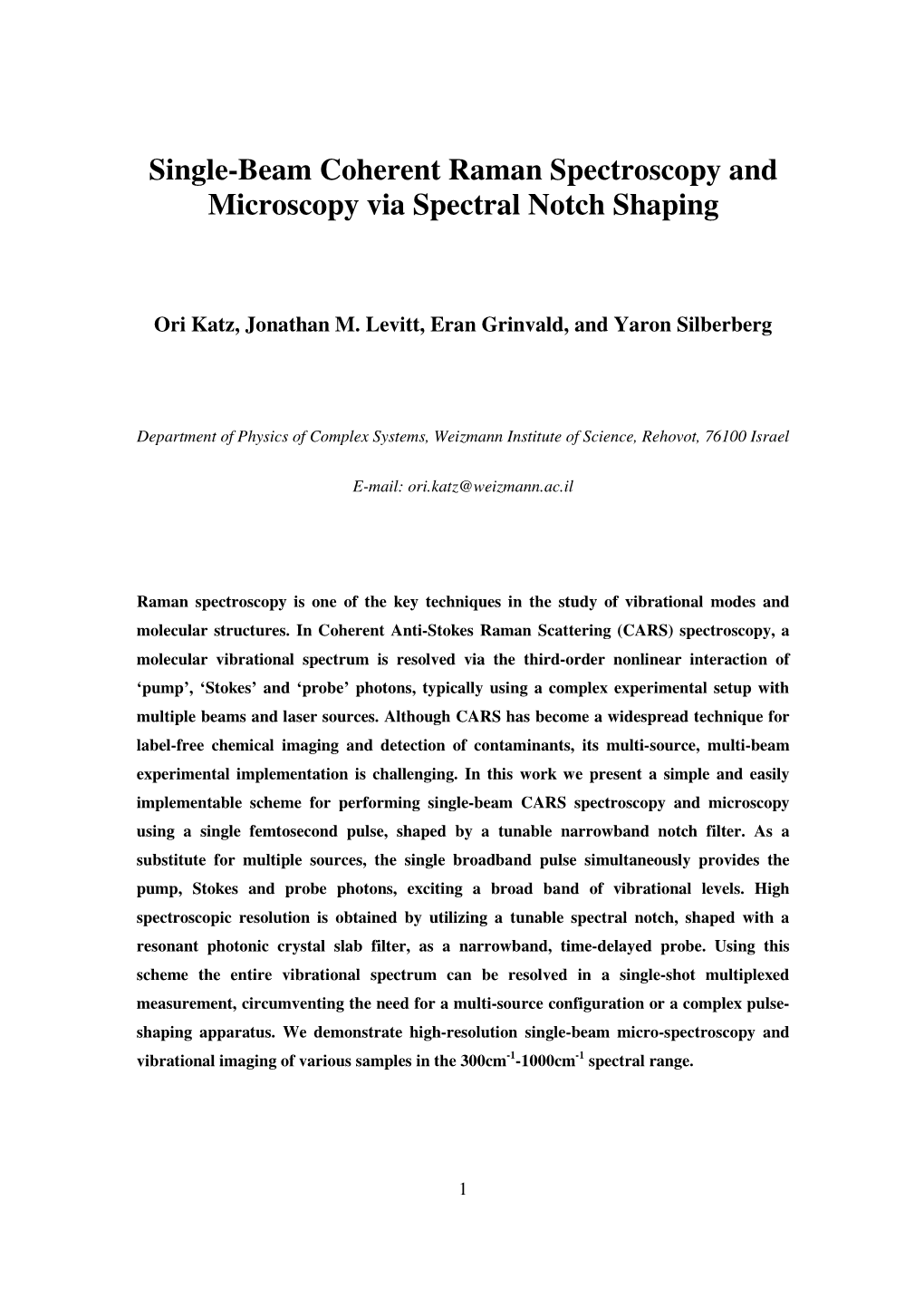 Single-Beam Coherent Raman Spectroscopy and Microscopy Via Spectral Notch Shaping